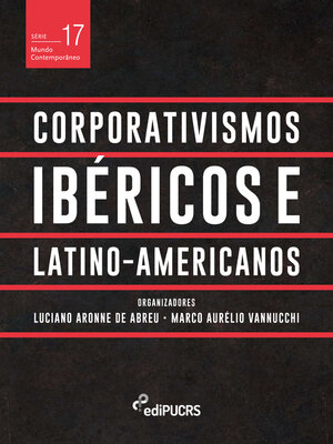 cover image of Corporativismos Ibéricos e Latino-americanos